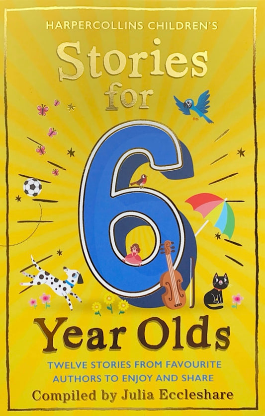 Harpercollins Children's Stories for 6 Year Olds