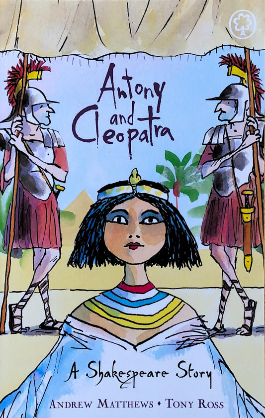 A Shakespeare Story – Antony and Cleopatra