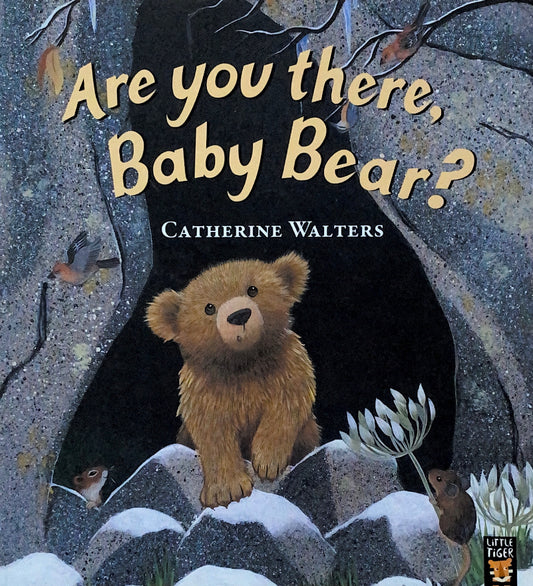 Are You There Baby Bear?