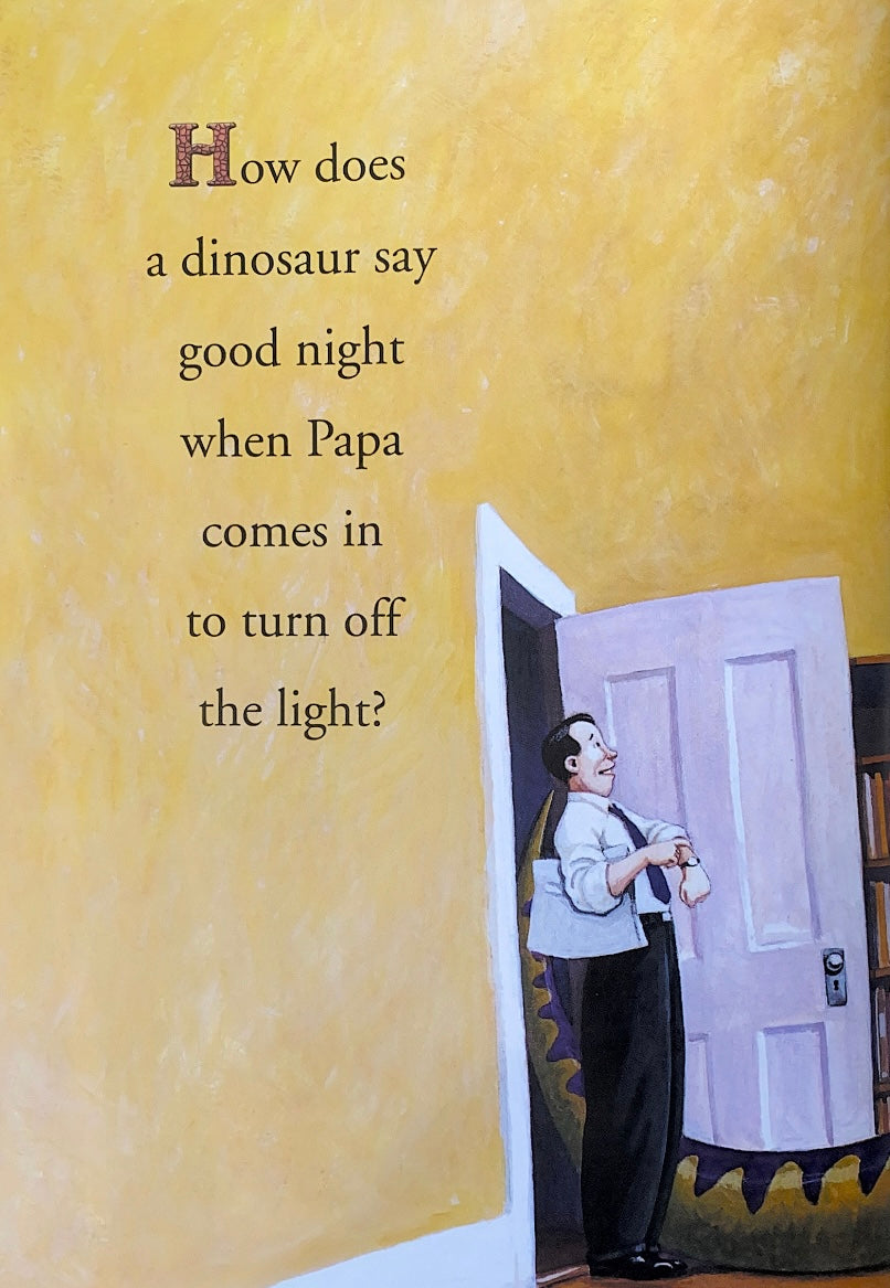 How Do Dinosaurs Say Goodnight?