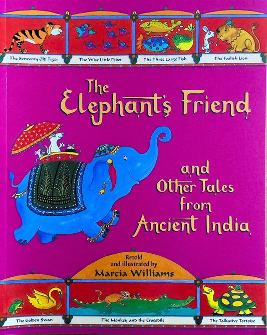 The Elephant's Friend and Other Tales from Ancient India