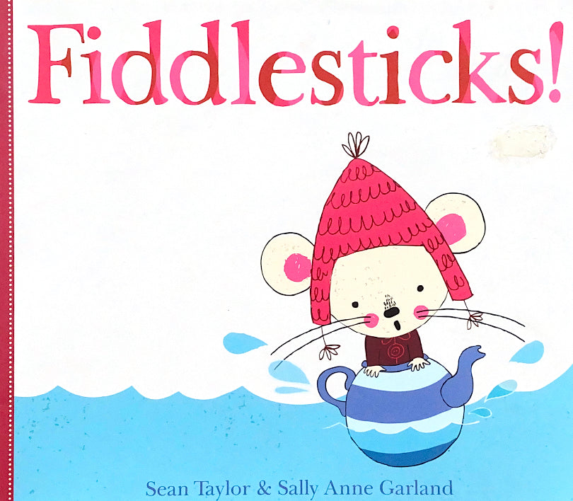 Fiddlesticks!