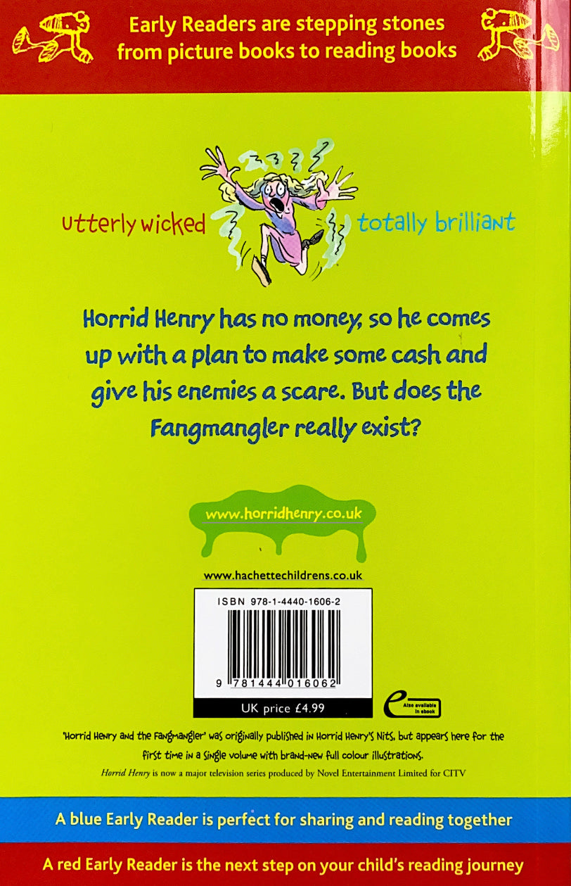 Horrid Henry and the Fangmangler