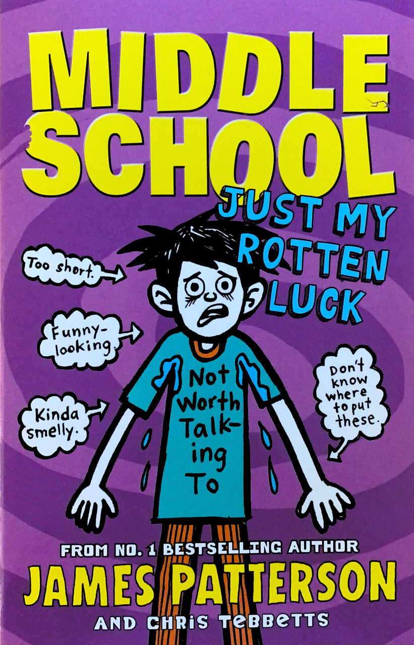 Middle School – Just My Rotten Luck