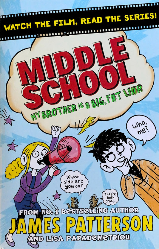 Middle School – My Brother is a Big, Fat Liar