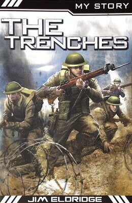 My Story - The Trenches