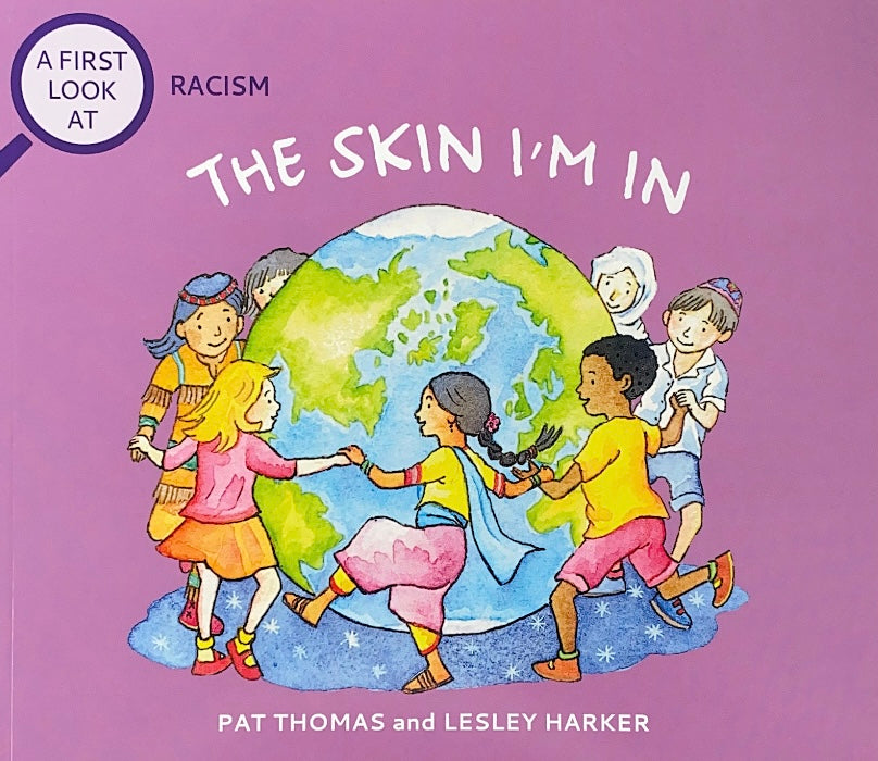 The Skin I'm In: A First Look at Racism