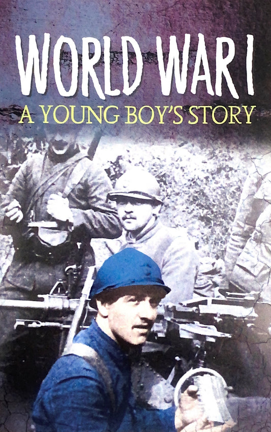 WWI: A Young Boy's Story