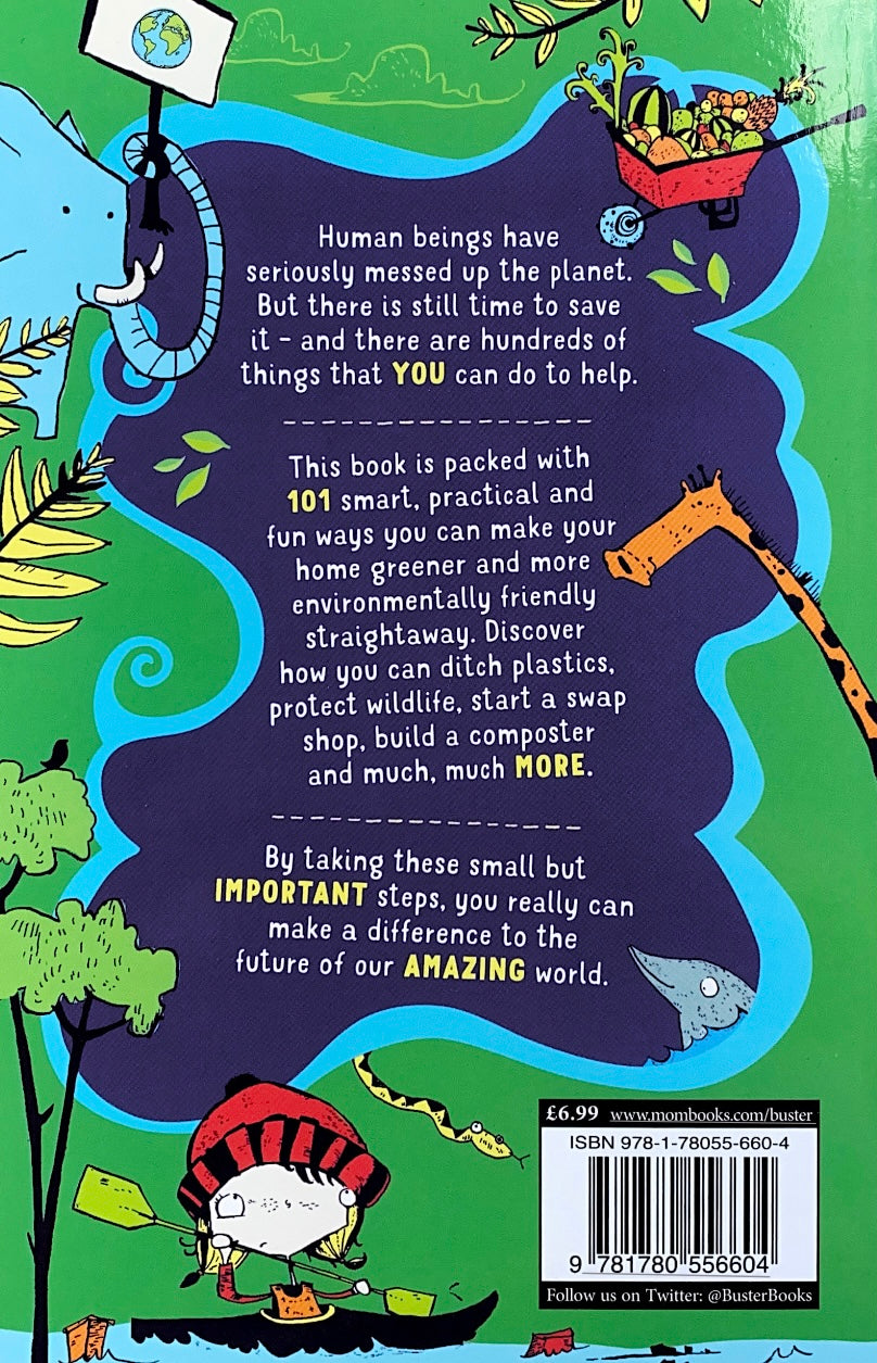 You Can Save The Planet: 101 Ways You Can Make a Difference