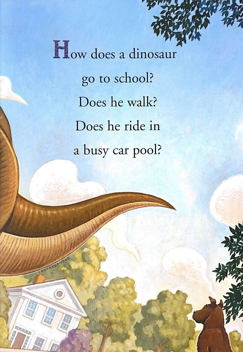 How Do Dinosaurs go to School?