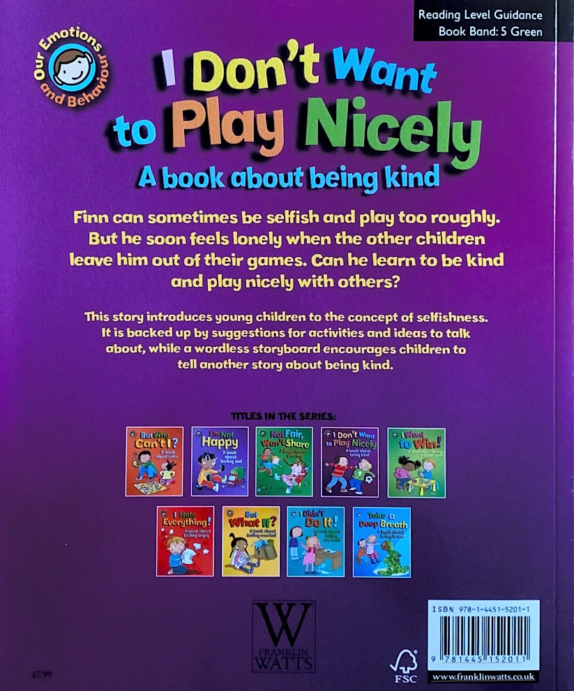 I Don’t Want to Play Nicely. A book about being kind.