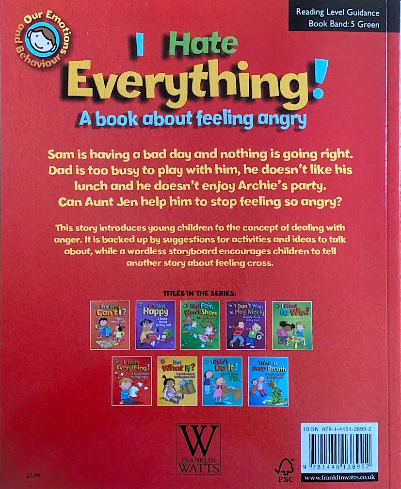 I Hate Everything! A book about feeling angry.